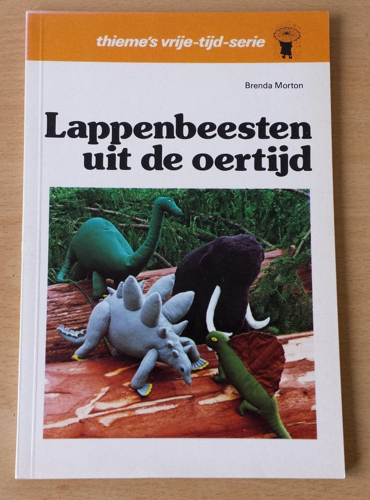 Lappenbeesten uit de Oertijd - Brenda Morton - 1980, Ophalen of Verzenden, Gelezen, Poppen maken