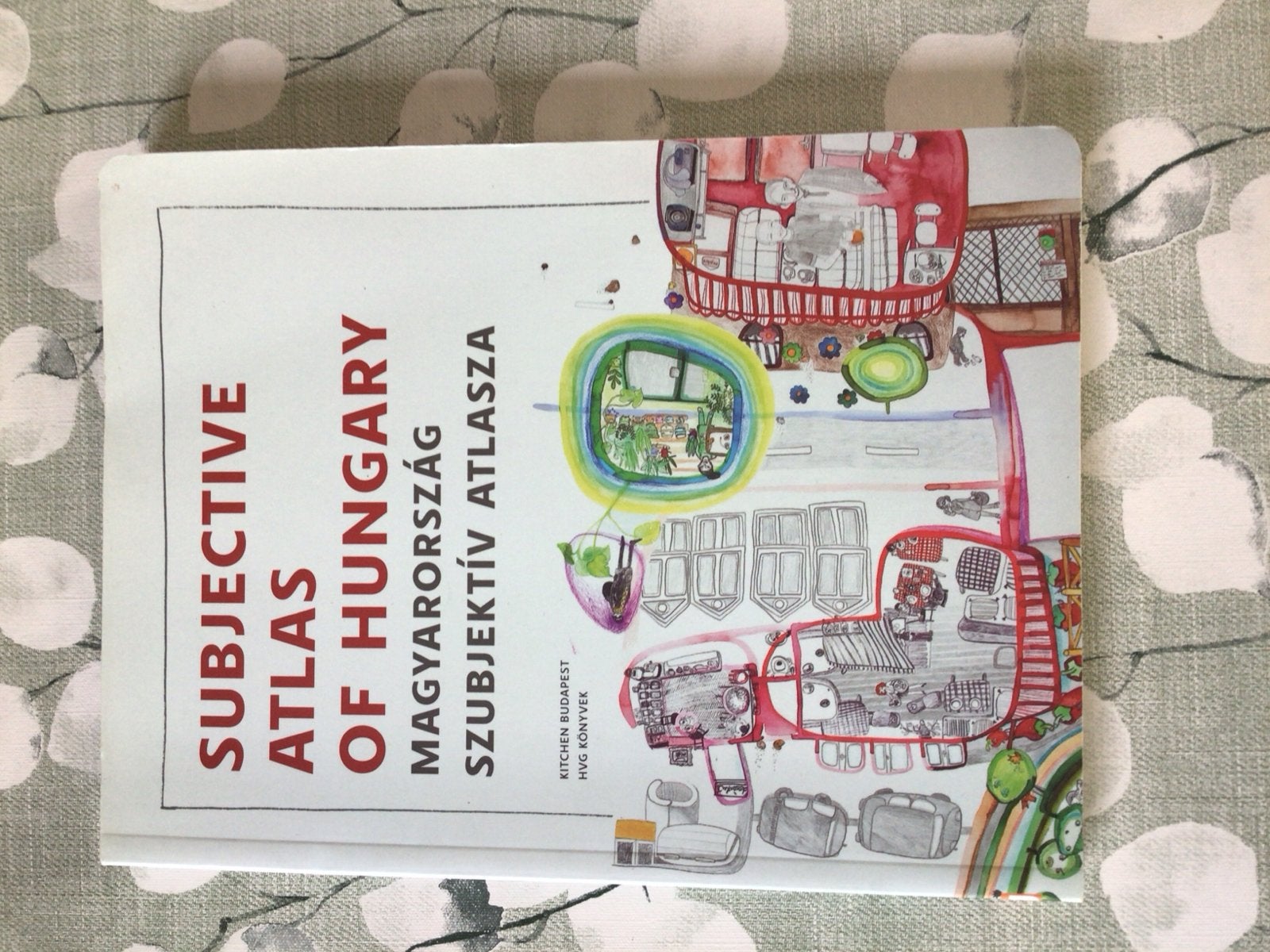 Subjective Atlas of Hungary - Magyarszág Szubjektív Atlasza, Overige atlassen, 2000 tot heden, Zo goed als nieuw, Europa Overig