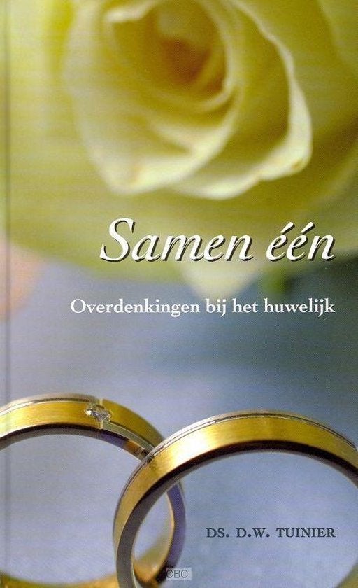 Samen één Ds D.W. Tuinier 9789033123948, Ophalen of Verzenden, Zo goed als nieuw, Ds D.W. Tuinier, Christendom | Protestants