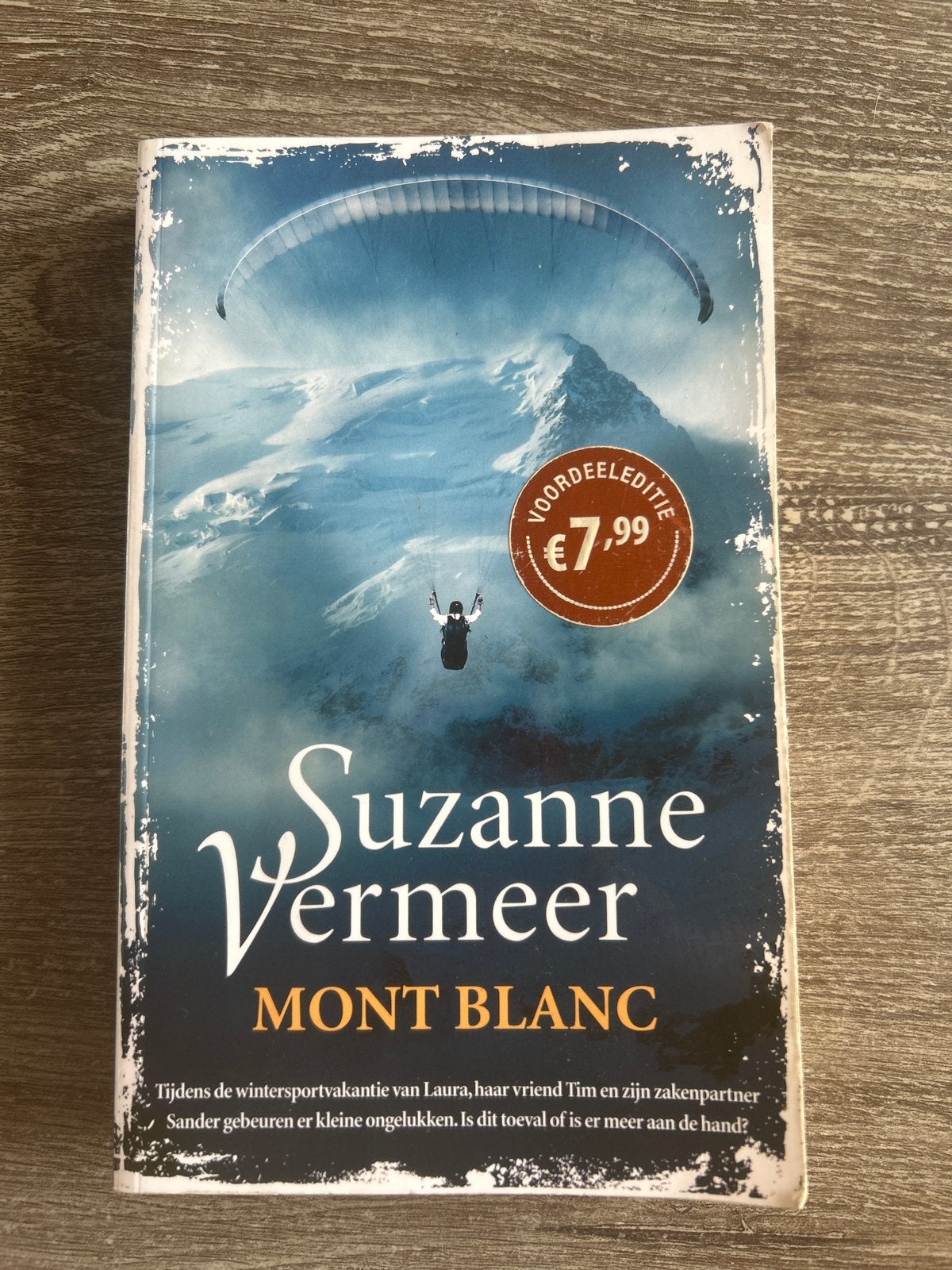 Mont Blanc - Suzanne Vermeer, Ophalen of Verzenden, Gelezen, Nederland
