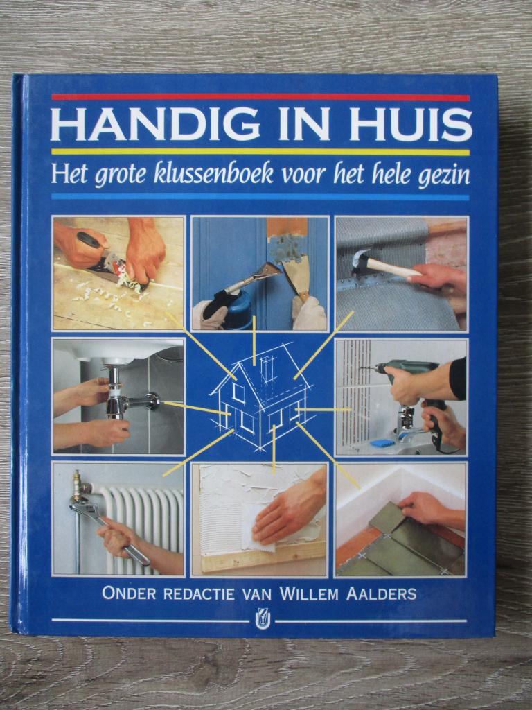 Handig in Huis het grote klussenboek voor het hele gezin -, Boeken, Ophalen of Verzenden, Gelezen, Interieur en Design