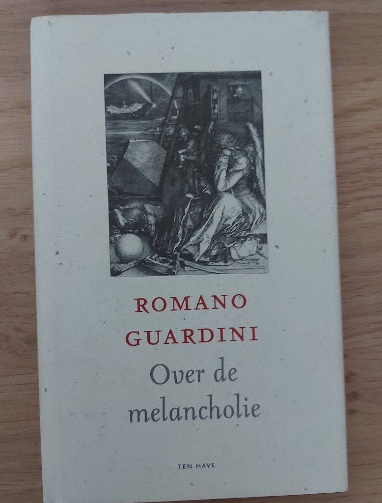Over de melancholie - Romano Guardini, Boeken, Ophalen, Gelezen