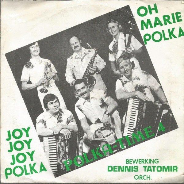 Dennis Tatomir – Joy Joy Polka / oh marie polka  piraat, Fotohoes, 7 inch, Ophalen of Verzenden, Zo goed als nieuw