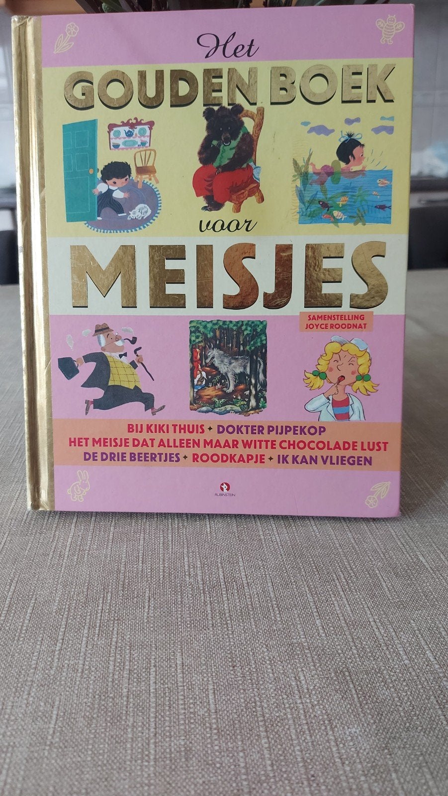 Het Gouden Boek voor Meisjes - Joyce Roodnat, Boeken, Kinderboeken | Jeugd | onder 10 jaar, Ophalen of Verzenden, Zo goed als nieuw