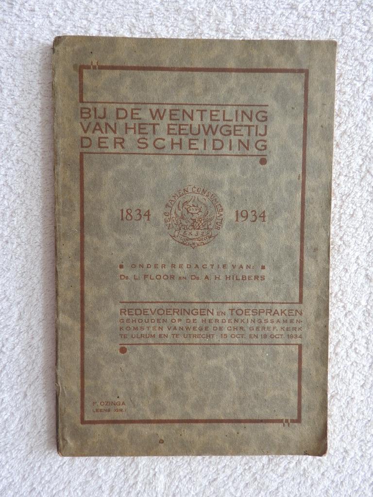 Wenteling van het eeuwgetij der scheiding 1834-1934 - Ulrum, Boeken, Ophalen of Verzenden, Gelezen