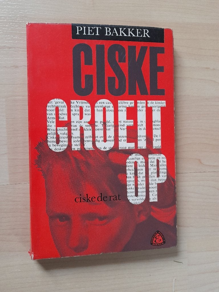 CISKE GROEIT OP Piet Bakker SERIE CISKE DE RAT, Ophalen of Verzenden, Gelezen