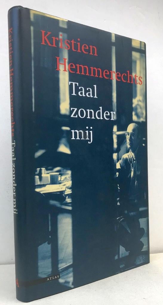 Hemmerechts, Kristien - Taal zonder mij (1998 1e dr.), Ophalen of Verzenden, Nieuw