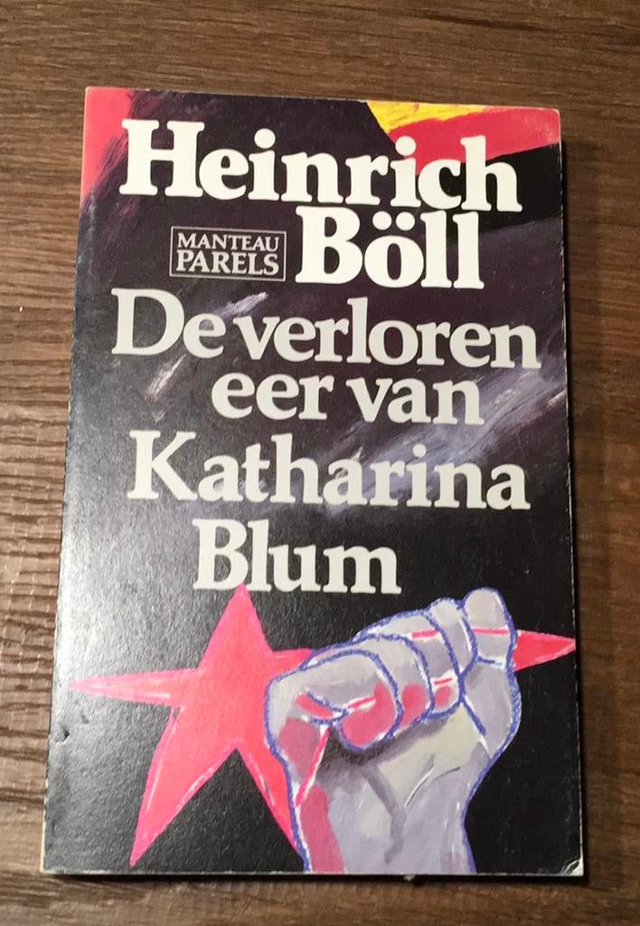 Heinrich Böll: De verloren eer van Katharina Blum, Boeken, Literatuur, Zo goed als nieuw, Europa overig, Ophalen of Verzenden