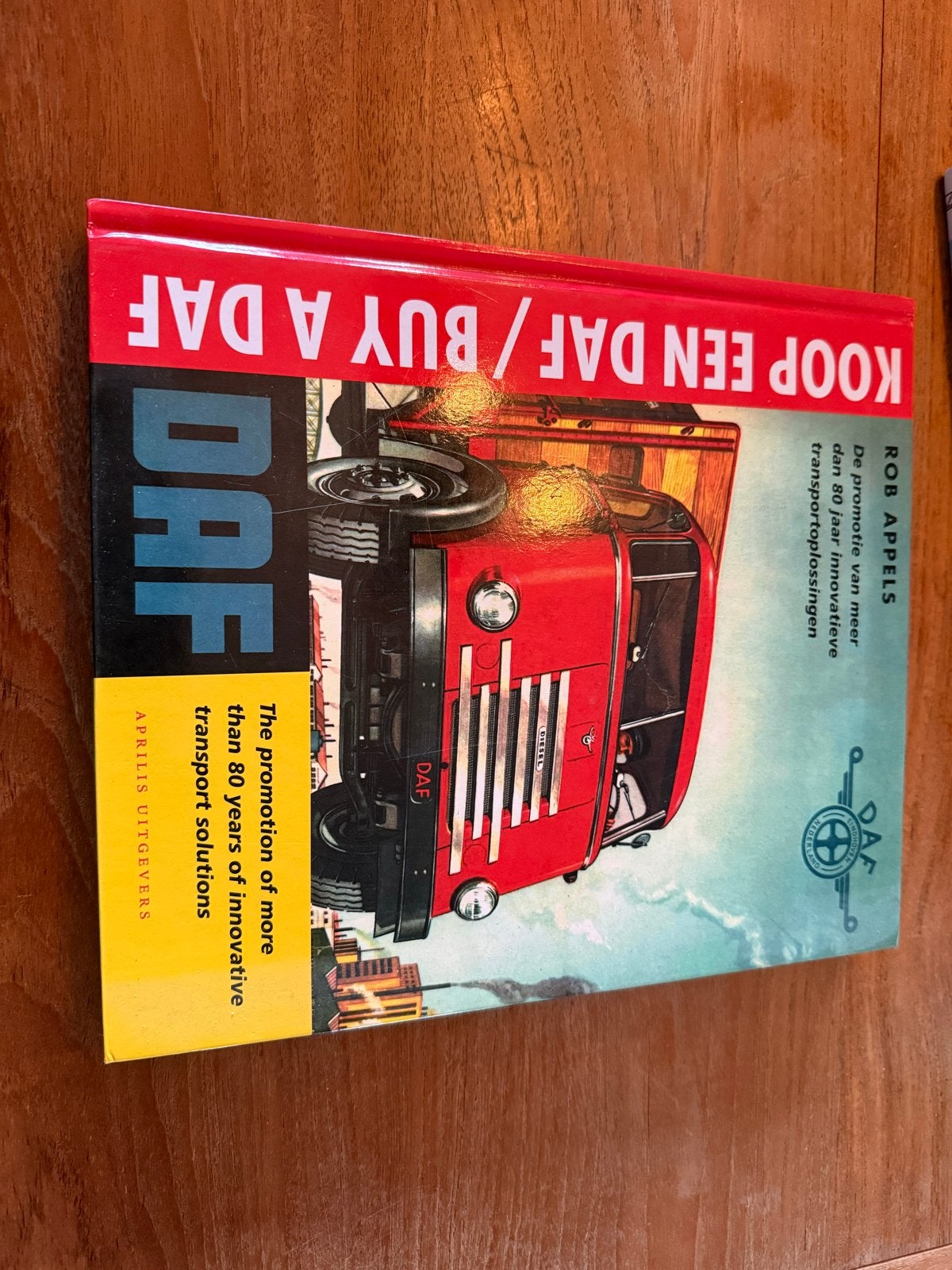 Koop een DAF / Buy a DAF - Rob Appels, Ophalen of Verzenden, Zo goed als nieuw, Overige merken