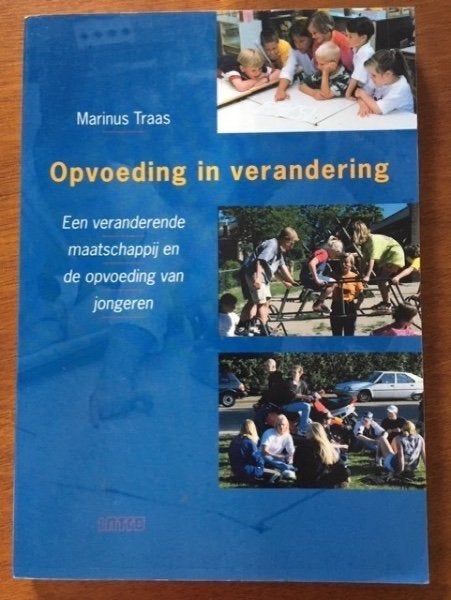Opvoeding in verandering - Marinus Traas, Verzenden, Gamma, Gelezen, HBO