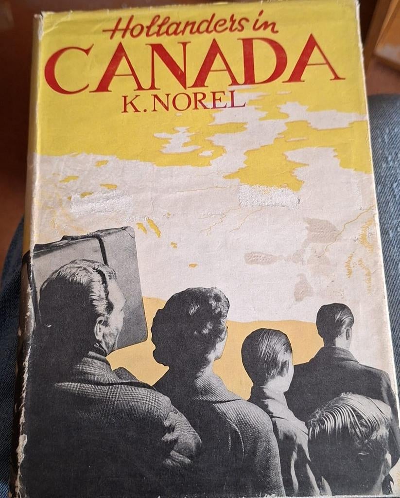 Hollanders in Canada - K. Norel (Emigratieboek), Ophalen of Verzenden, Reisgids of -boek, Noord-Amerika, K. Norel