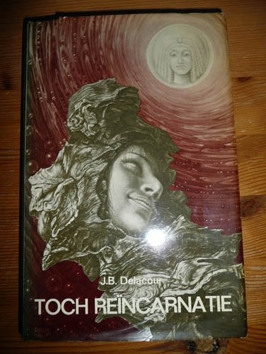 Boek J.B. DELACOUR - Toch Reincarnatie, Boeken, Ophalen of Verzenden, Gelezen