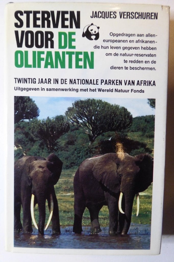 Sterven voor de Olifanten - WNF - Jacques Verschuren, Ophalen of Verzenden, Gelezen, Overige onderwerpen, Jacques Verschuren