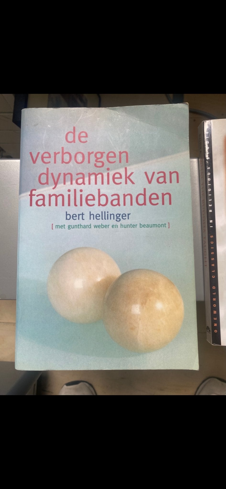 De verborgen dynamiek van familiebanden - Bert Hellinger, Boeken, Ophalen, Zo goed als nieuw, Nederland