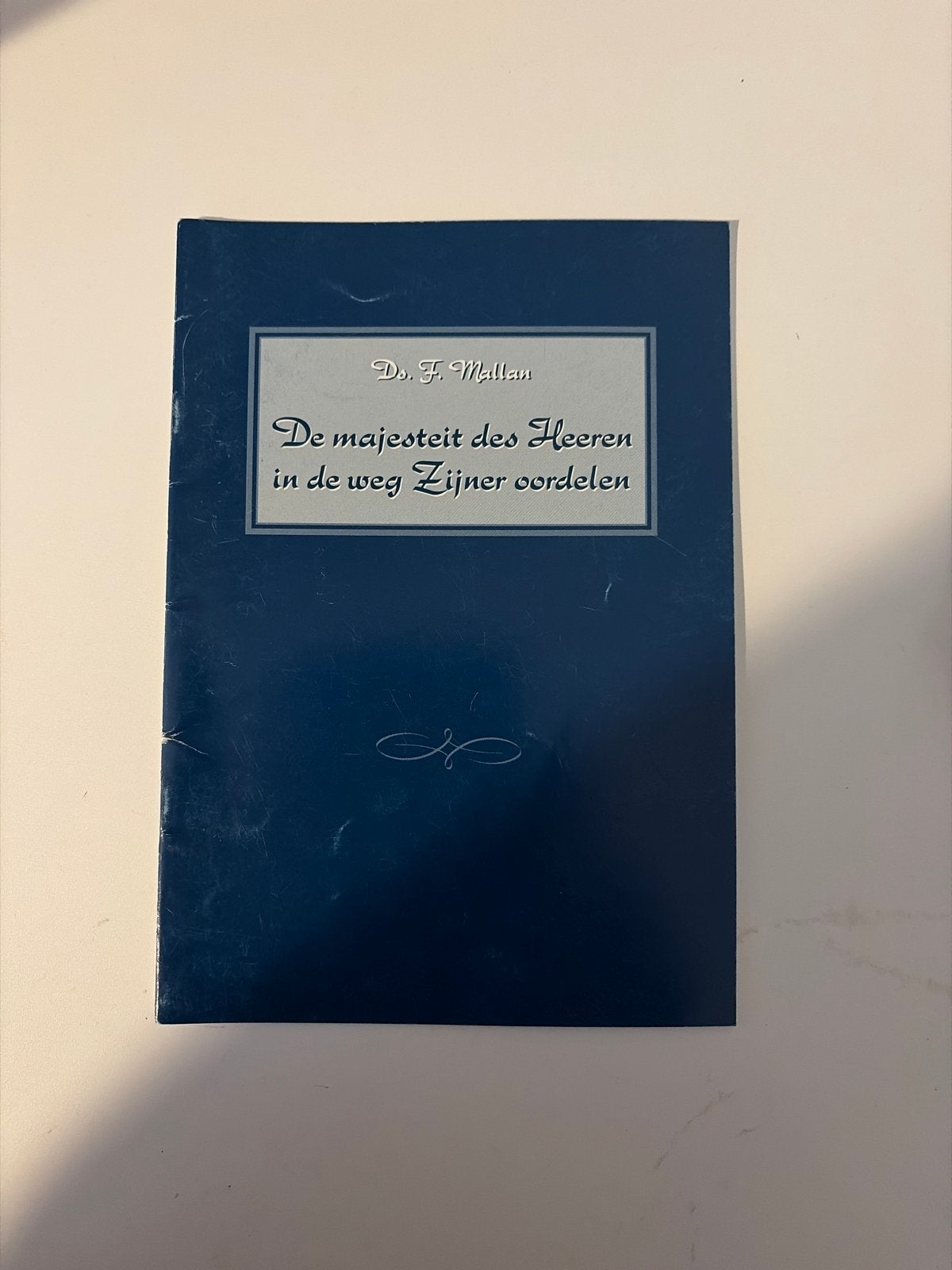 De Majesteit des Heeren - Dr. F. Mallan, Boeken, Ophalen of Verzenden, Gelezen, Christendom | Protestants