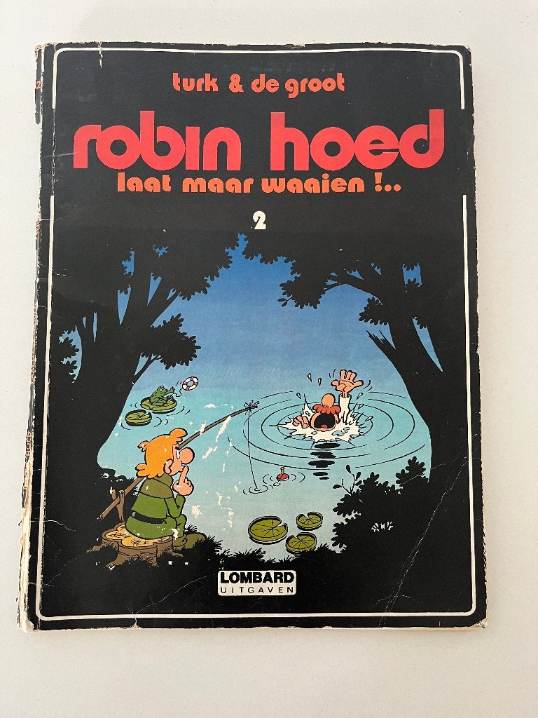 Robin Hoed - Laat maar waaien! (deel 2), Eén stripboek, Ophalen of Verzenden, Zo goed als nieuw