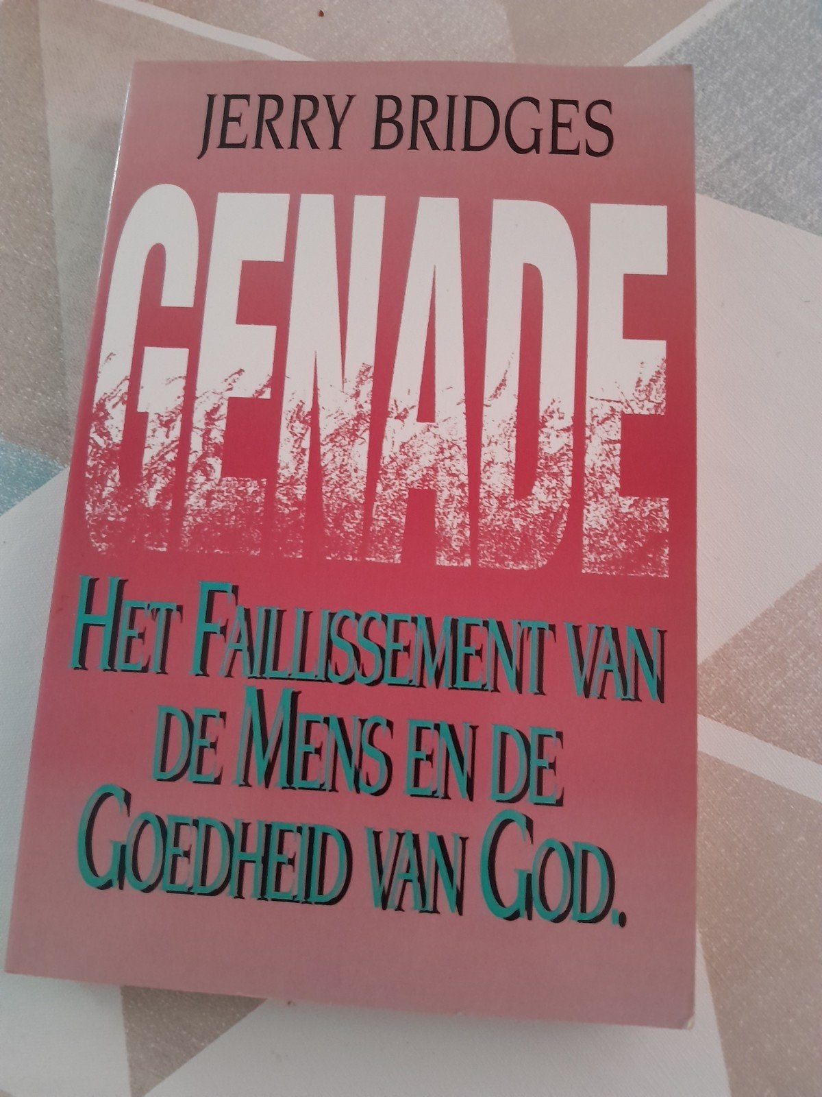 Genade: Het Faillissement van de Mens en de Goedheid van God, Ophalen of Verzenden