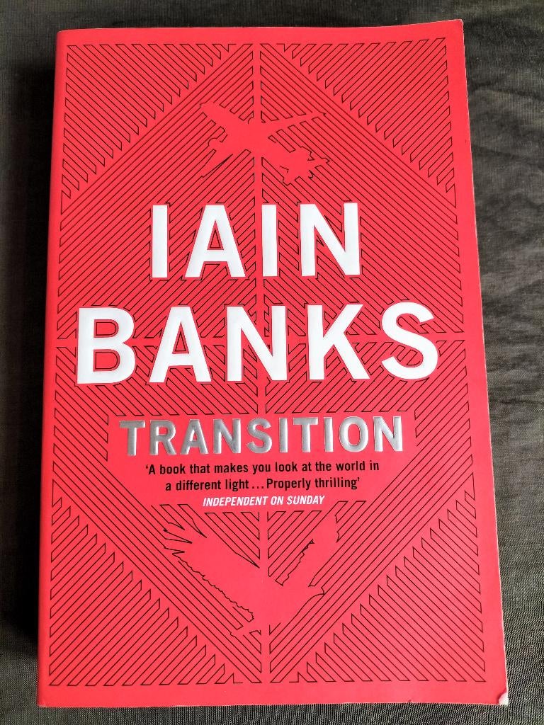 Iain Banks - Transition, Ophalen of Verzenden, Zo goed als nieuw, Iain Banks, Fictie