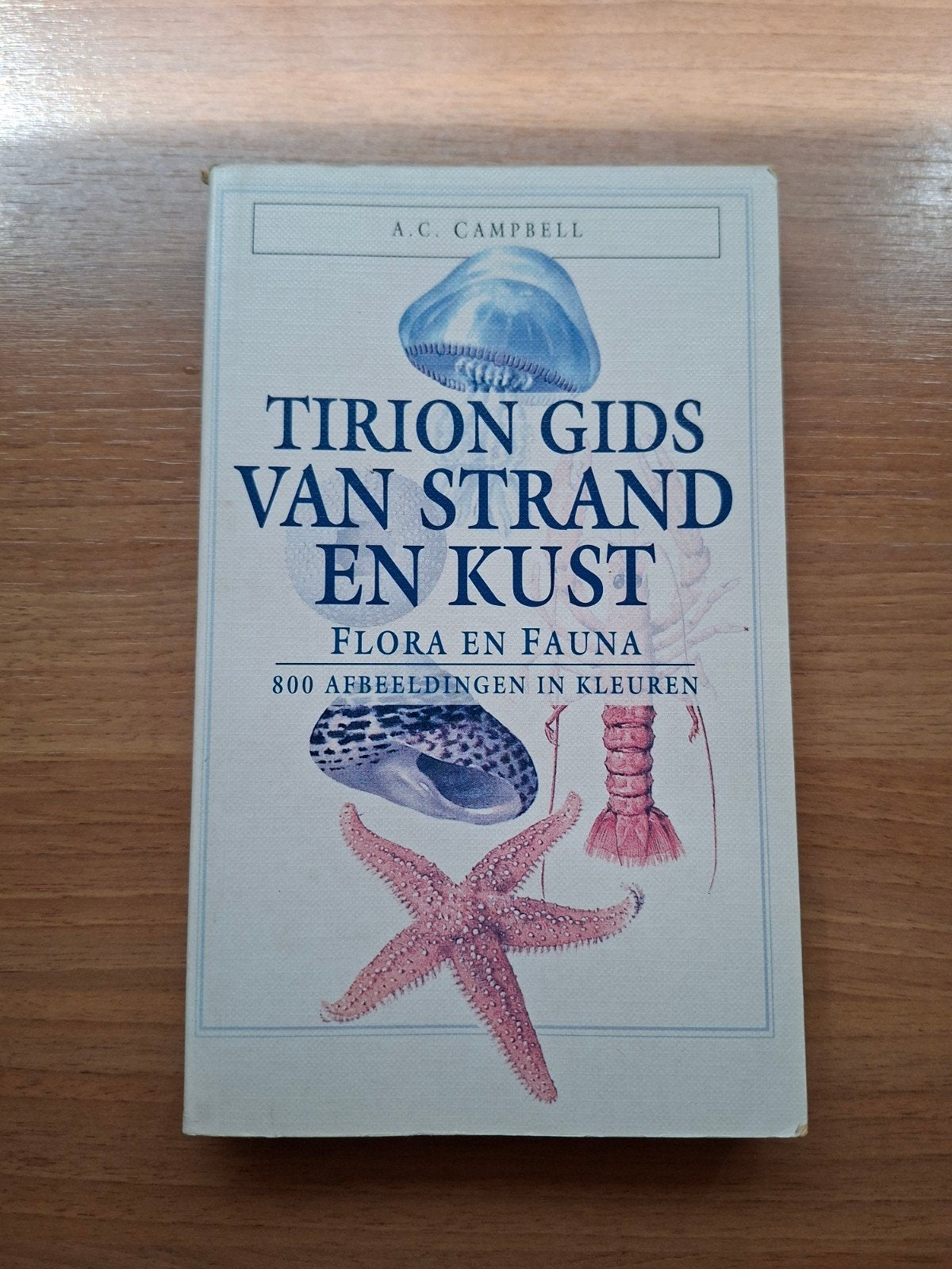 Tirion Gids van strand en kust - A.C Campbell, Boeken, Natuur, Ophalen, Gelezen, Natuur algemeen