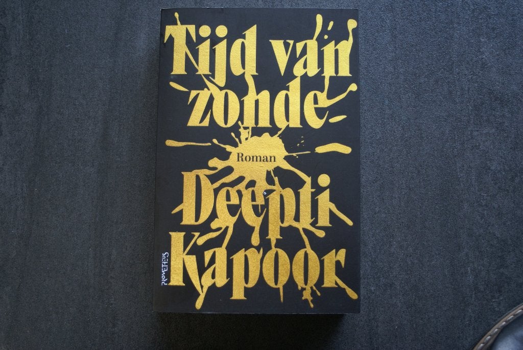 TIJD VAN ZONDE....... Deepti Kapoor... 2023, Ophalen of Verzenden, Zo goed als nieuw