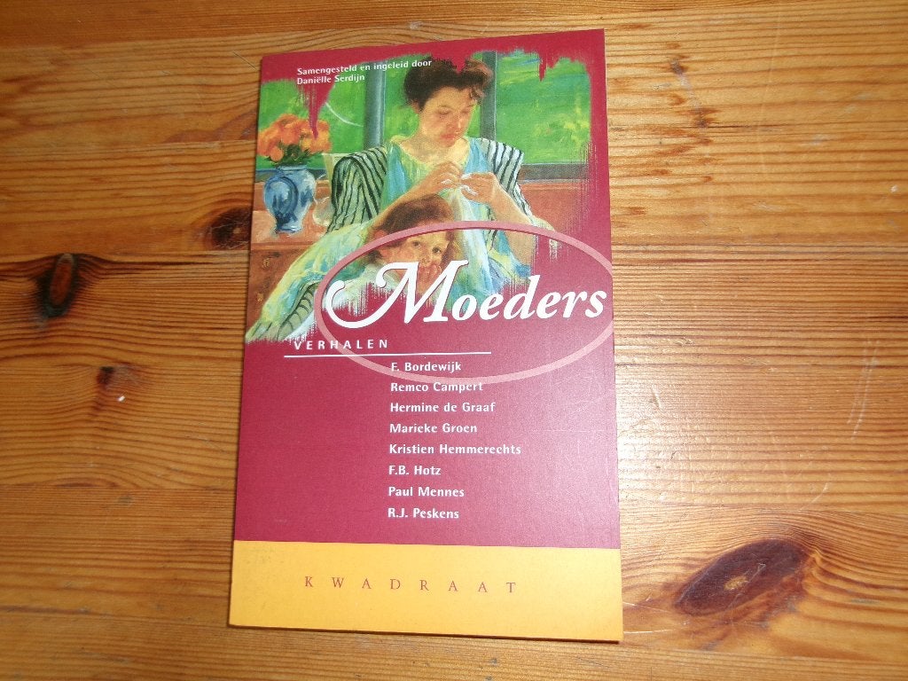 Moeders Verhalen - Danielle Serdijn, Ophalen of Verzenden, Gelezen