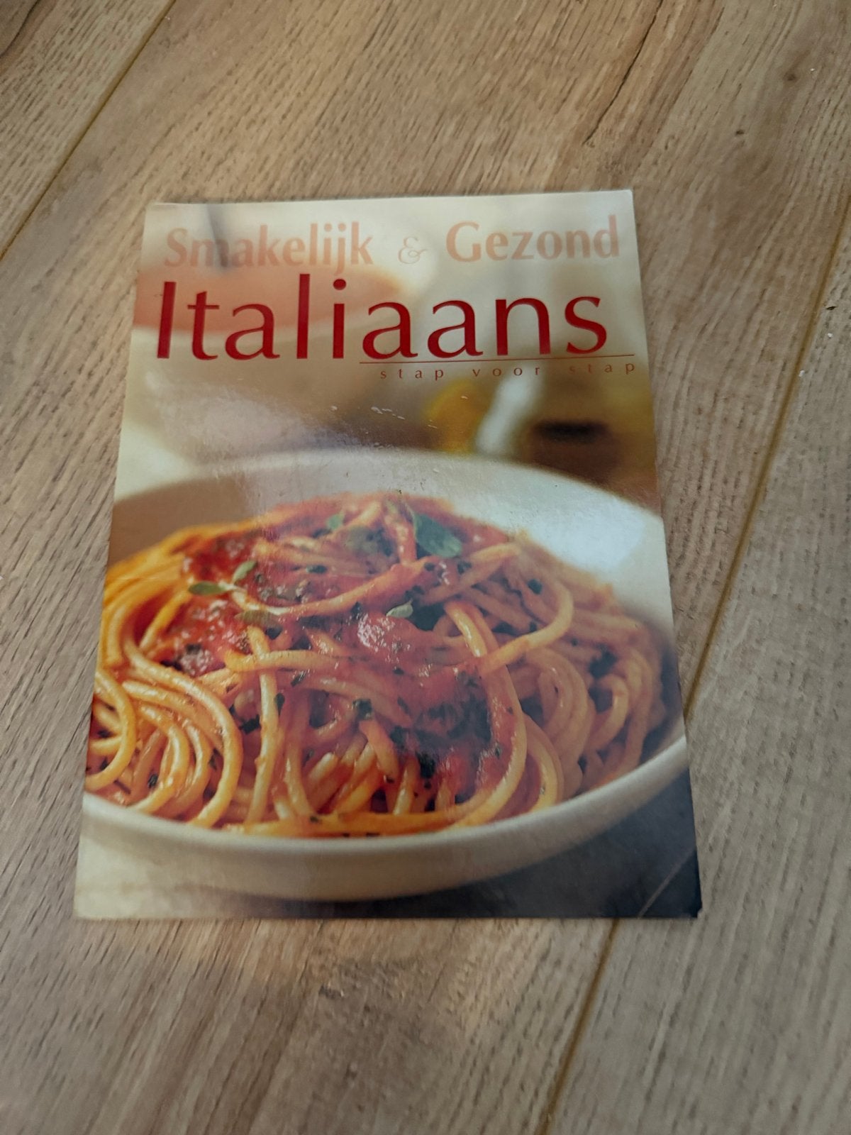 Smakelijk & Gezond Italiaans kookboek - Stap voor stap, Voorgerechten en Soepen, Ophalen of Verzenden, Gezond koken, Italië
