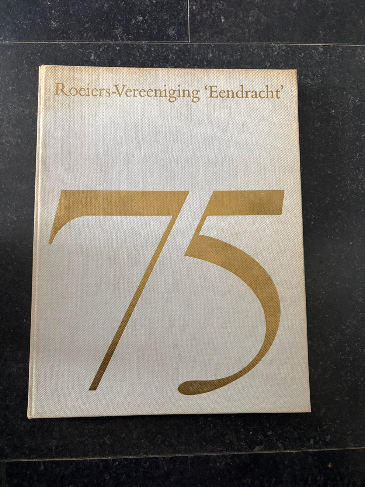 Roeiers-Vereeniging 'Eendracht' 75, Ophalen of Verzenden, Gelezen