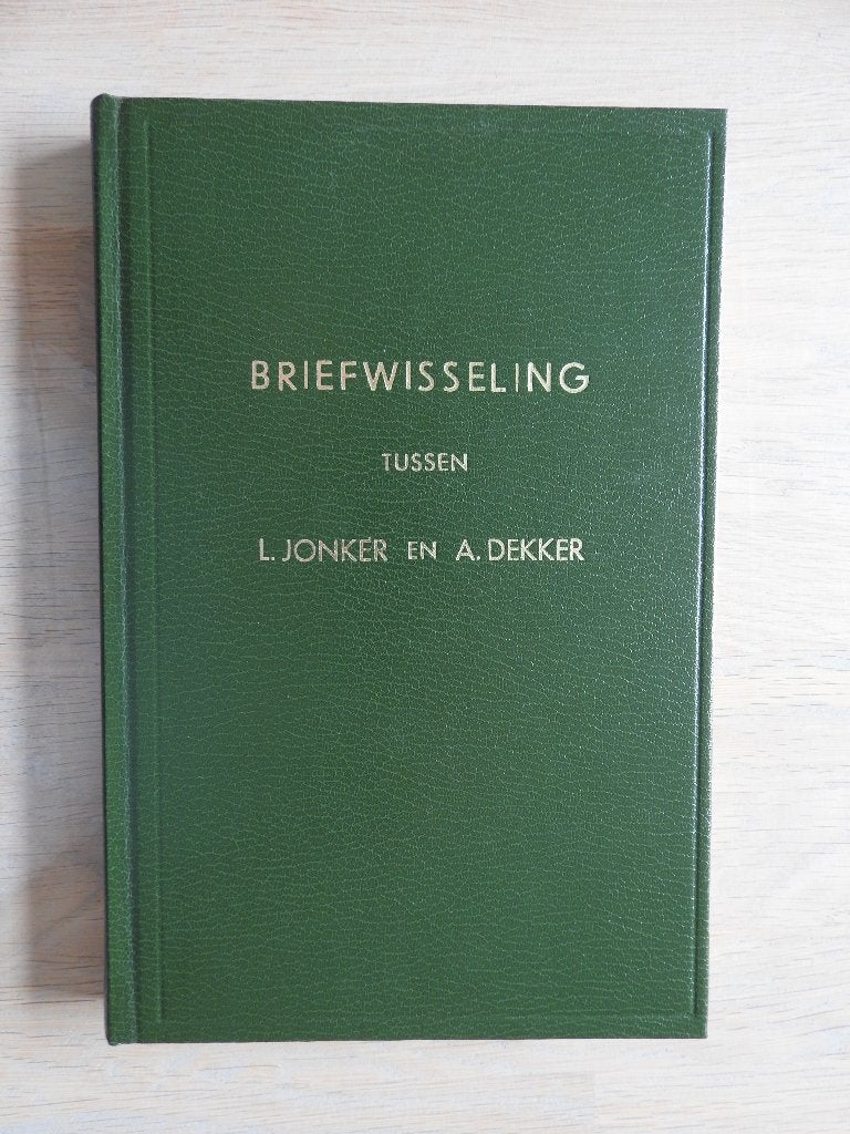Briefwisseling tussen L. Jonker en A. Dekker, Ophalen of Verzenden, Zo goed als nieuw
