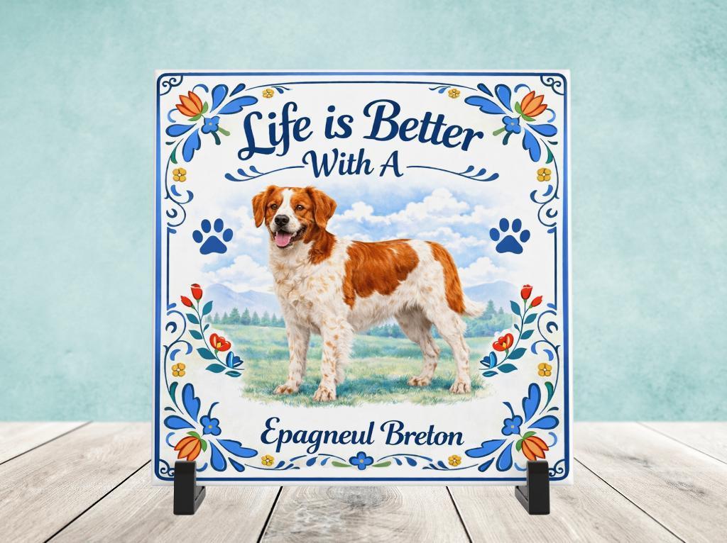 Life is Better With a Epagneul Breton -Tegel, Verzenden, Nieuw