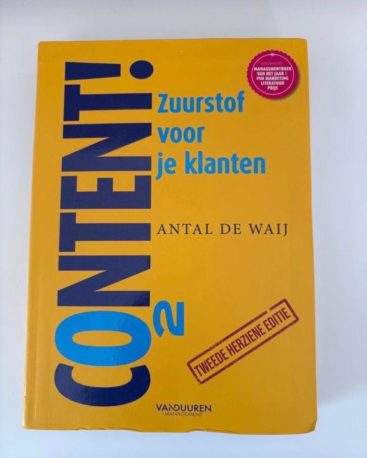 Content! Zuurstof voor je klanten - Antal de Waij (2e editie, Verzenden, Gelezen, Economie en Marketing