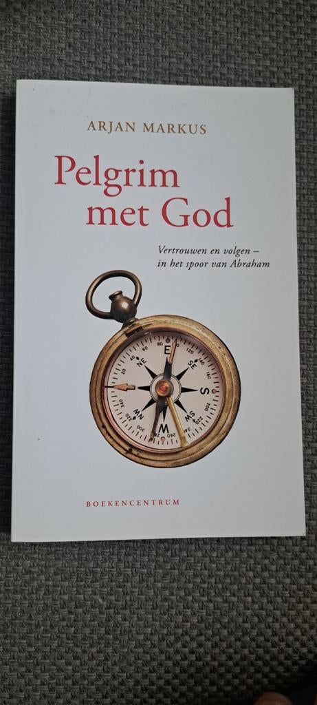 Arjan Markus - Pelgrim met God, Boeken, Godsdienst en Theologie, Ophalen of Verzenden, Zo goed als nieuw, Arjan Markus