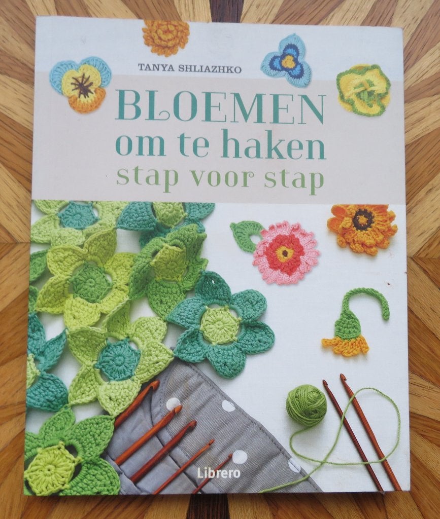 Bloemen om te Haken - stap voor stap, Boeken, Ophalen of Verzenden, Zo goed als nieuw, Breien en Haken