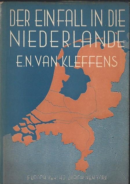 Der Einfall in die Niederlande-E.N.van Kleffens(1941), Verzenden, Tweede Wereldoorlog, Zo goed als nieuw, Overige onderwerpen