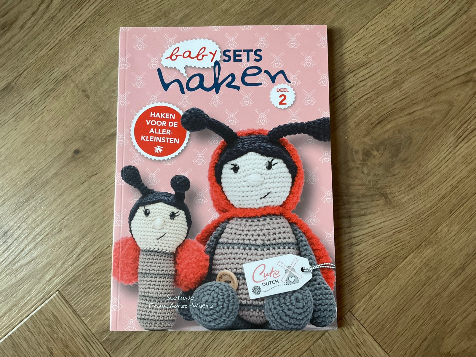 Baby sets haken deel 2, Stefanie Trouwborst-Wijers, Hobby en Vrije tijd, Ophalen of Verzenden, Nieuw, Haken, Patroon of Boek