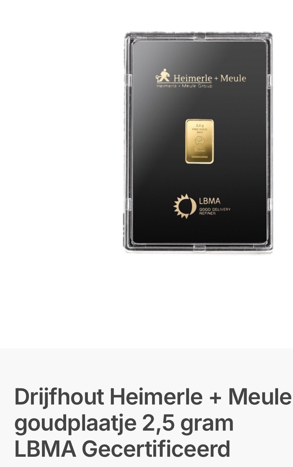 Heimerle + Meule Goudplaatje 2,5 gram LBMA Gecertificeerd, Ophalen of Verzenden, Goud