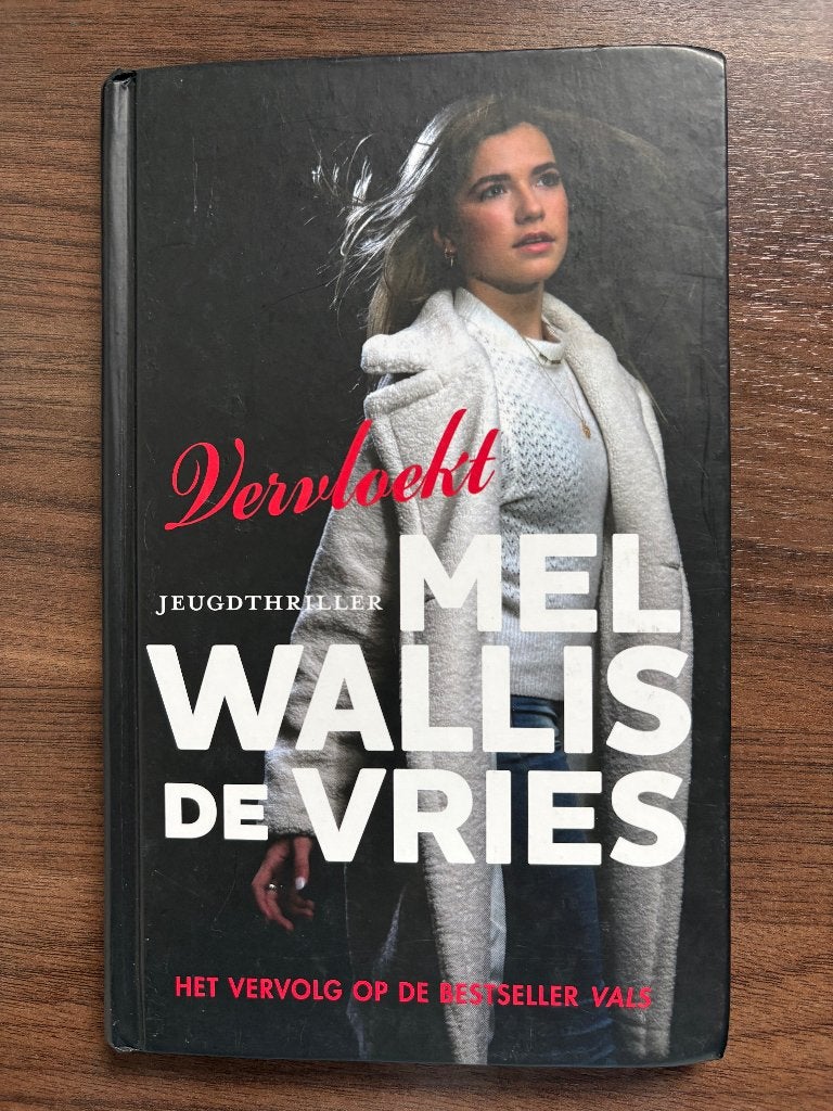 Vervloekt (Jeugdthriller Hardcover) -Mel Wallis de Vries, Boeken, Ophalen of Verzenden, Zo goed als nieuw