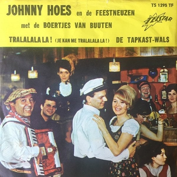 Telstar Single (1967) Johnny Hoes - TRALALALALA !, Gebruikt, 7 inch, Ophalen of Verzenden, Fotohoes