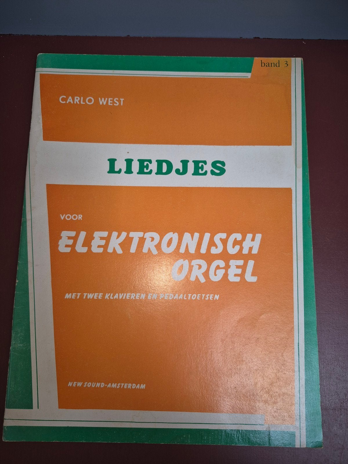 Liedjes voor Elektronisch Orgel - Carlo West (Band 3), Ophalen of Verzenden, Gebruikt, Orgel