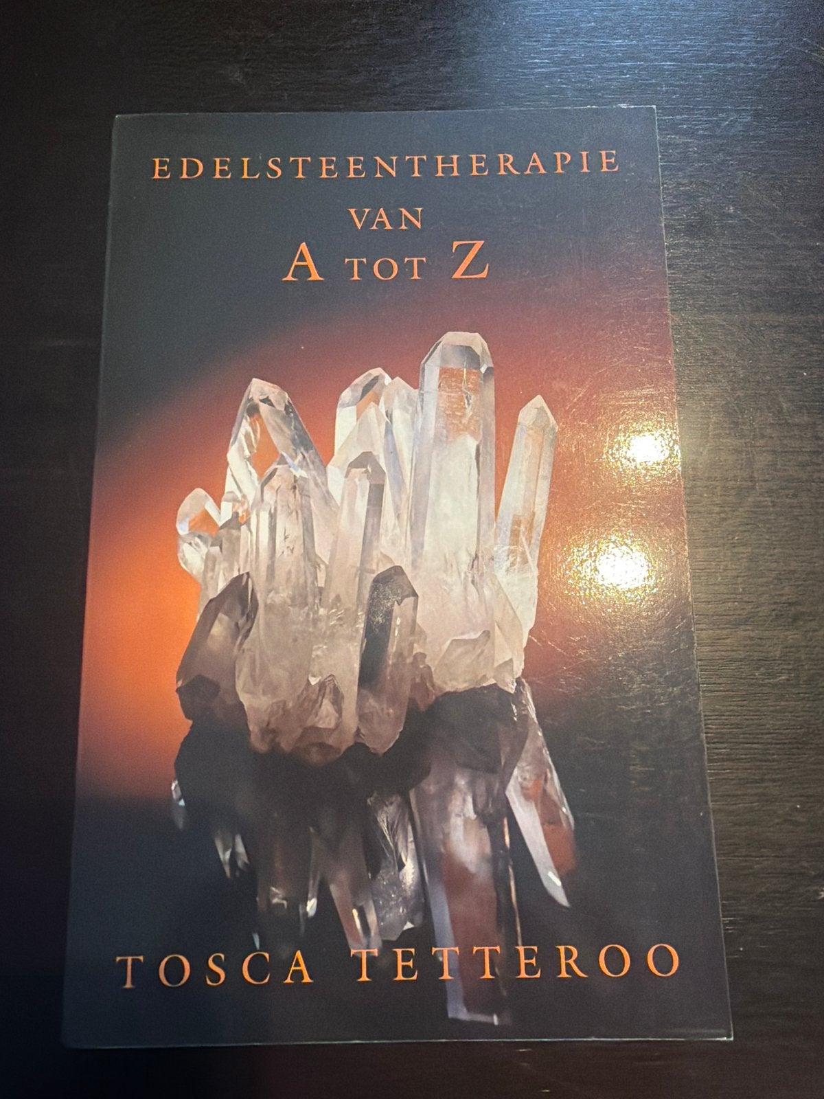 Edelsteentherapie van A tot Z - Tosca Tetteroo, Ophalen of Verzenden, Zo goed als nieuw, Spiritualiteit algemeen, Achtergrond en Informatie
