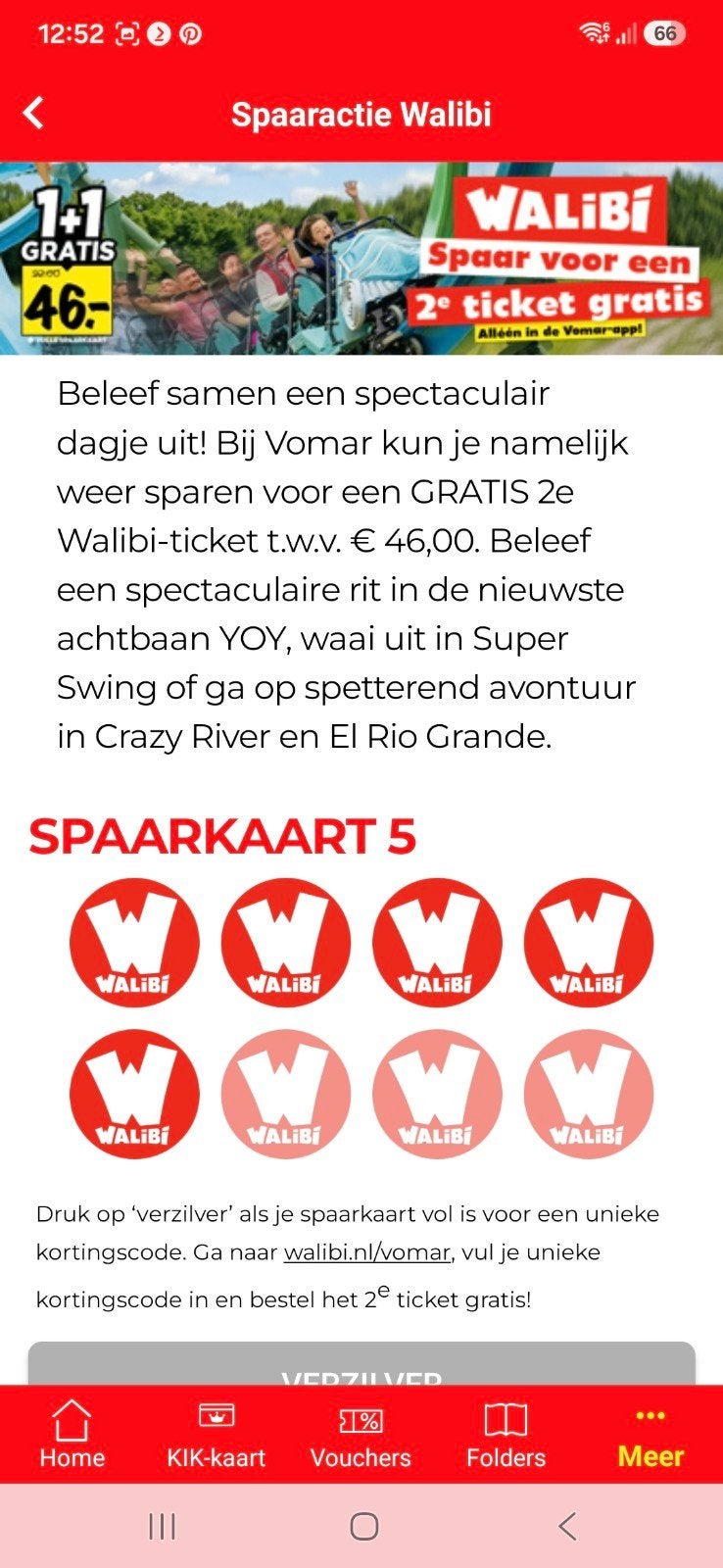 vomar walibi 1+1 gratis 2x. ( dus 4 personen voor 2), Verzamelen, Ophalen