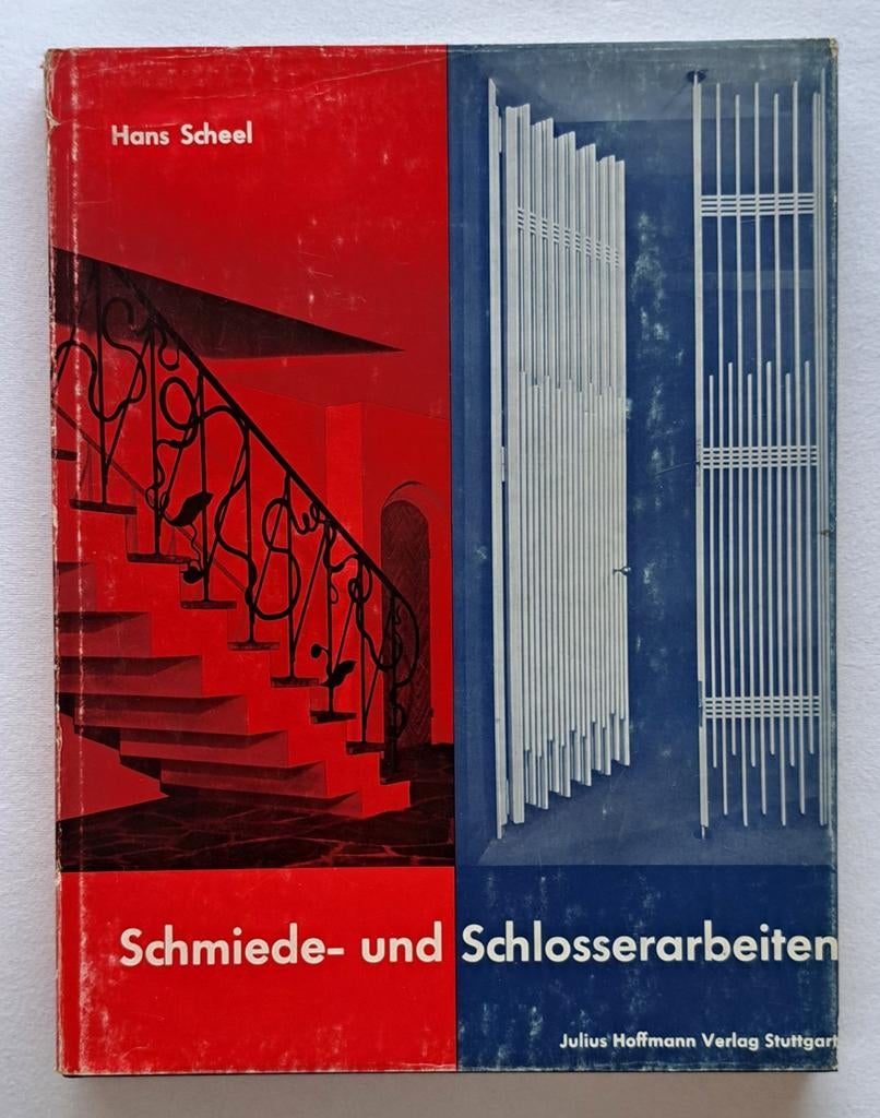 Schmiede- und schlosserarbeiten - 1964 - Duits - Smeden, Ophalen of Verzenden, Zo goed als nieuw, Hans Scheel, Overige onderwerpen