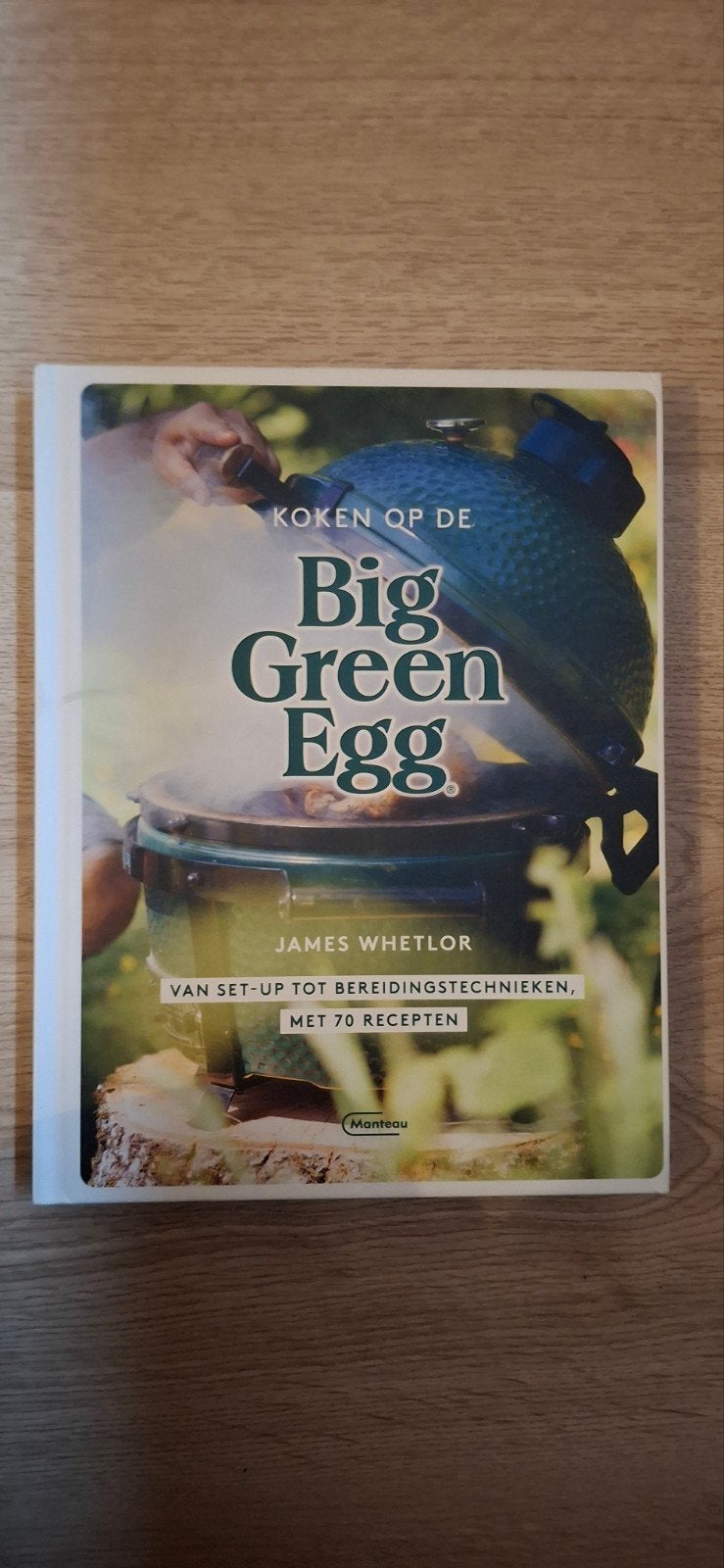 Koken op de Big Green Egg - James Whetlor, Ophalen of Verzenden, Nieuw, James Whetlor, Overige typen