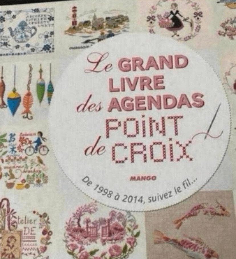 Le GRAND LIVRE des AGENDAS POINT DE CROIX 1998 à 2014, Verzenden, Zo goed als nieuw, Handborduren, Patroon