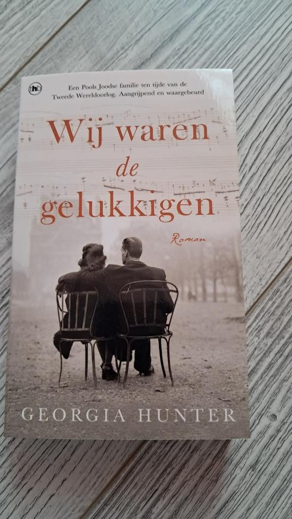 Wij waren de gelukkigen - Georgia Hunter, Boeken, Ophalen of Verzenden, Tweede Wereldoorlog, Zo goed als nieuw, Algemeen