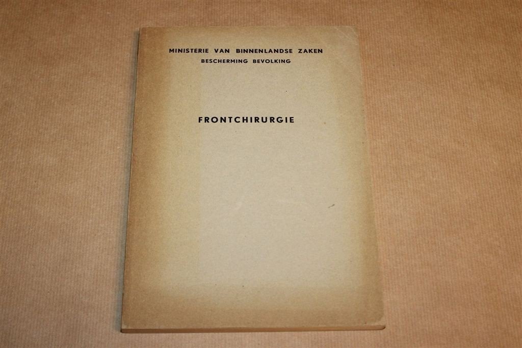 Frontchirurgie — Voorschrift Ministerie van Oorlog 1955, Ophalen of Verzenden, Tweede Wereldoorlog, Gelezen, Overige onderwerpen