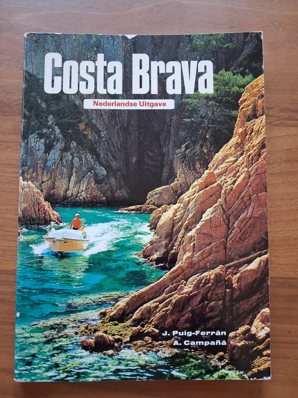 Costa Brava Reisgids - Nederlandse Uitgave, Europa, Ophalen of Verzenden, Reisgids of -boek, J. Puig-Ferrán, A. Campañá