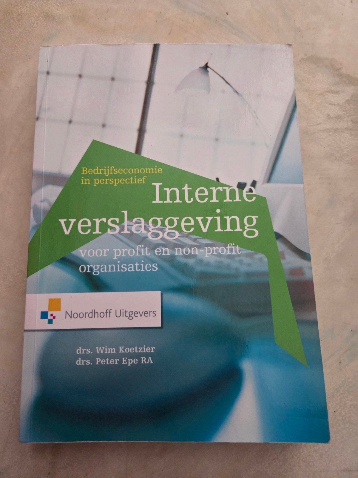 Interne verslaggeving - Bedrijfseconomie in perspectief, Gamma, HBO, Ophalen of Verzenden, Wim Koetzier, Peter Epe