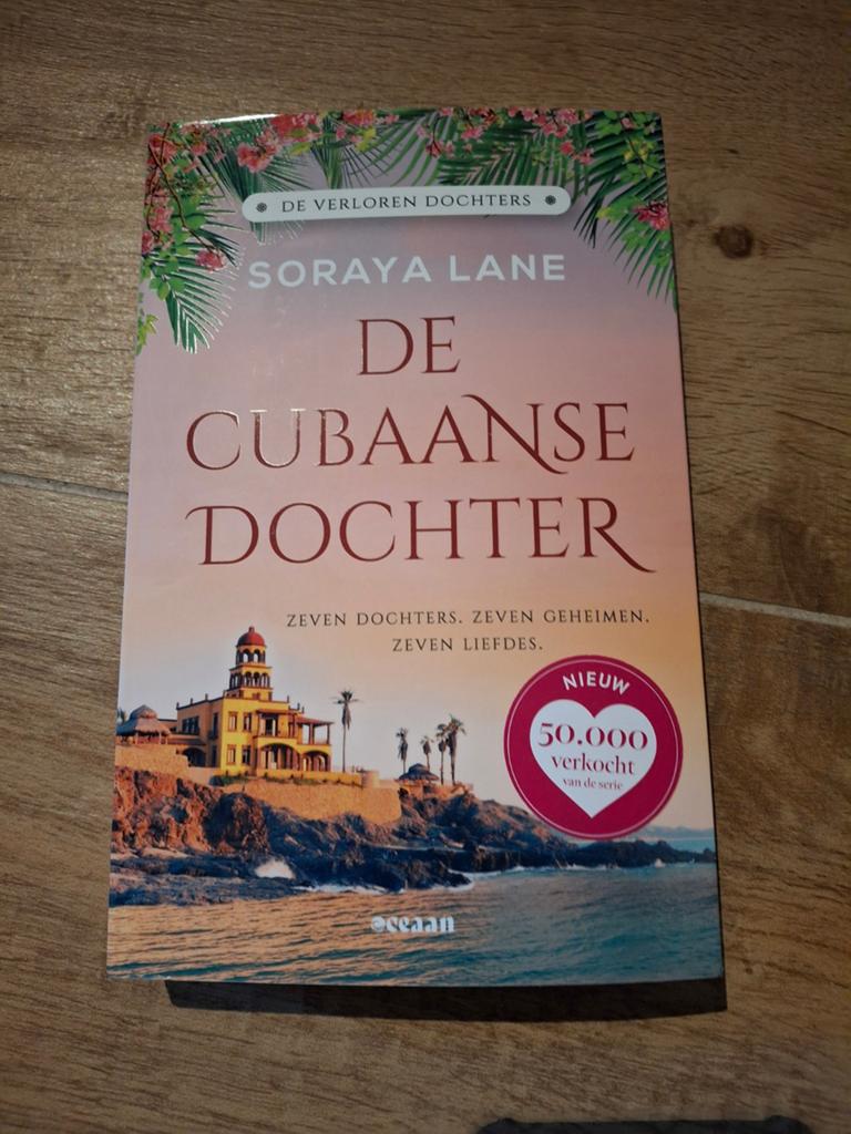 Soraya Lane - De Cubaanse dochter, Ophalen of Verzenden, Zo goed als nieuw, Soraya Lane