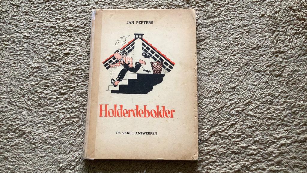 Holderdebolder, Jan Peeters, ill. Elsa van Hagendoor, 1952, Ophalen of Verzenden, Gelezen, Fictie algemeen