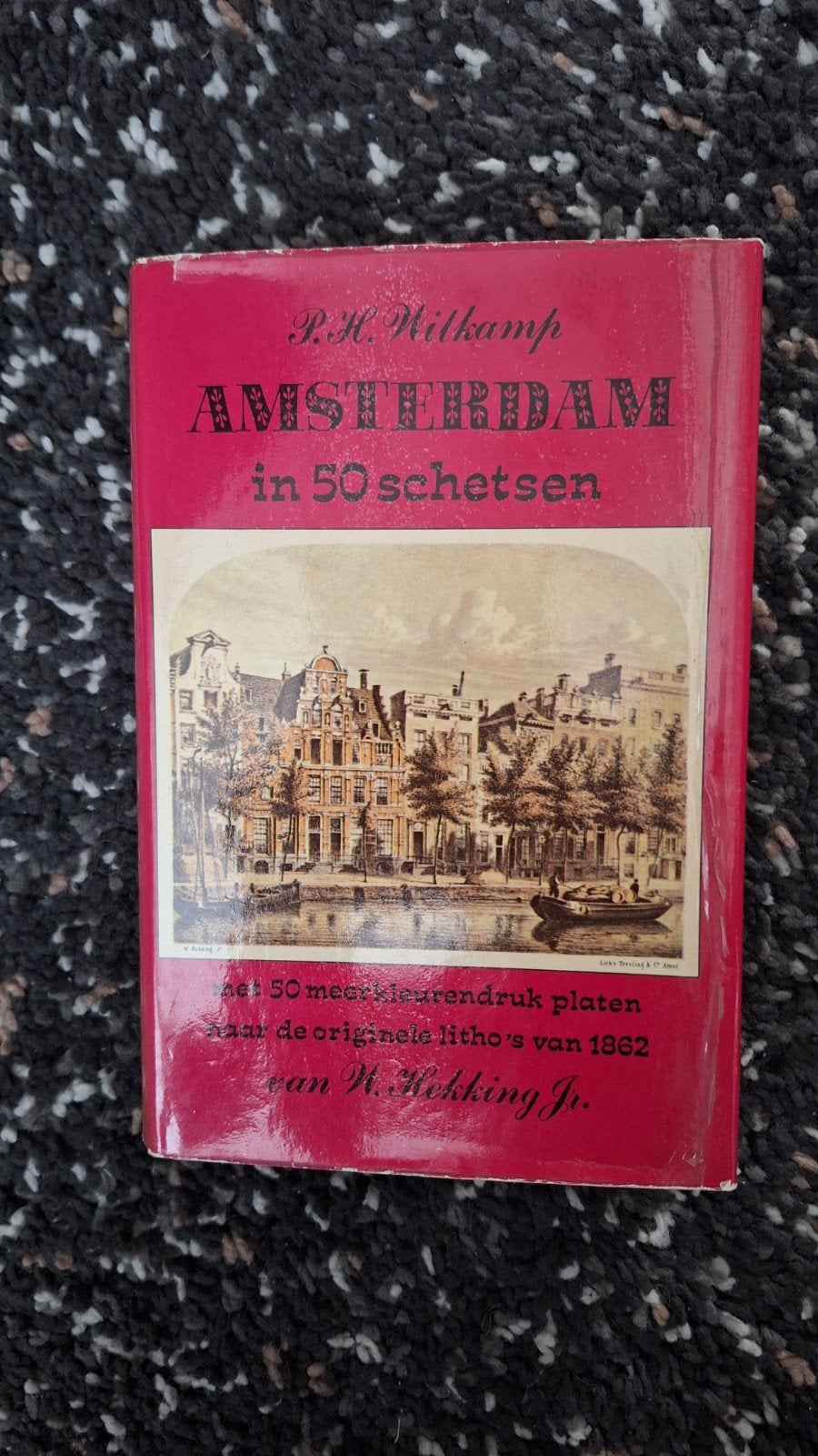 Amsterdam in 50 schetsen - P.H. Witkamp, W. Hekking Jr., Ophalen of Verzenden, 19e eeuw, Gelezen, P.H. Witkamp, W. Hekking Jr.